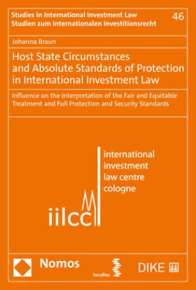 Host State Circumstances and Absolute Standards of Protection in International Investment Law