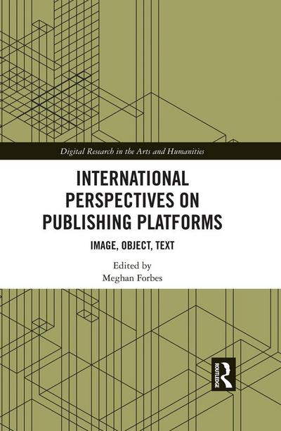 International Perspectives on Publishing Platforms