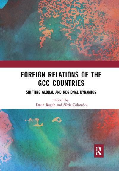 Foreign Relations of the Gcc Countries