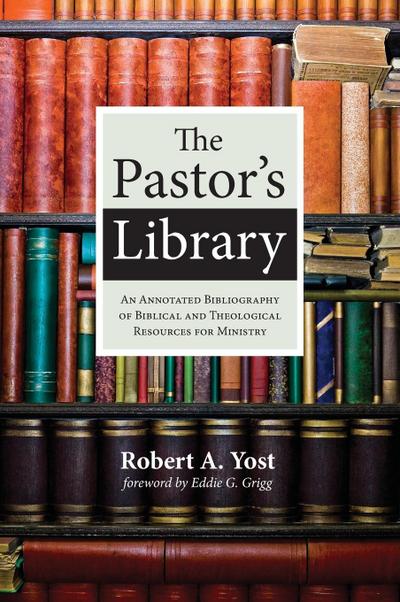 The Pastor’s Library