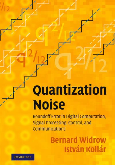Quantization Noise