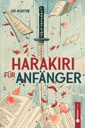 Harakiri für Anfänger