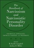 The Handbook of Narcissism and Narcissistic Personality Disorder