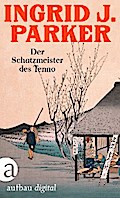 Der Schatzmeister des Tenno von Ingrid J. Parker | Ebook