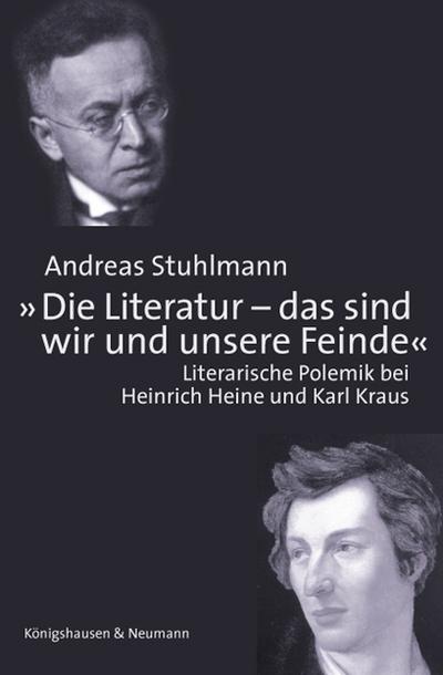’Die Literatur - das sind wir und unsere Feinde.’