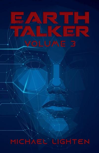 Earth Talker Volume 3