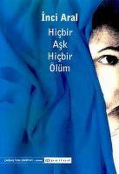 Hicbir Ask Hicbir Ölüm