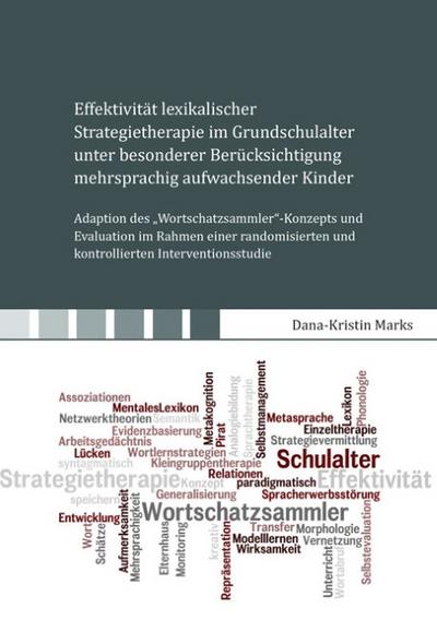 Effektivität lexikalischer Strategietherapie im Grundschulalter unter besonderer Berücksichtigung mehrsprachig aufwachsender Kinder