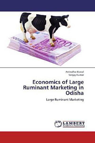 Economics of Large Ruminant Marketing in Odisha