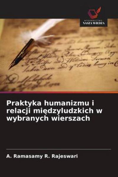 Praktyka humanizmu i relacji mi¿dzyludzkich w wybranych wierszach