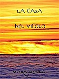 La casa nel vicolo