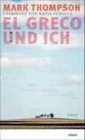 El Greco und ich