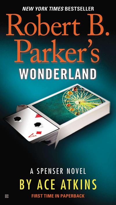 Robert B. Parker’s Wonderland