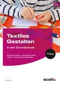 Textiles Gestalten in der Grundschule