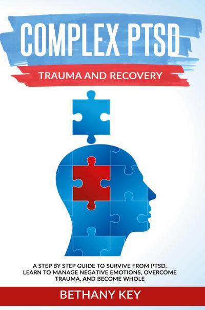 Complex PTSD Trauma and Recovery