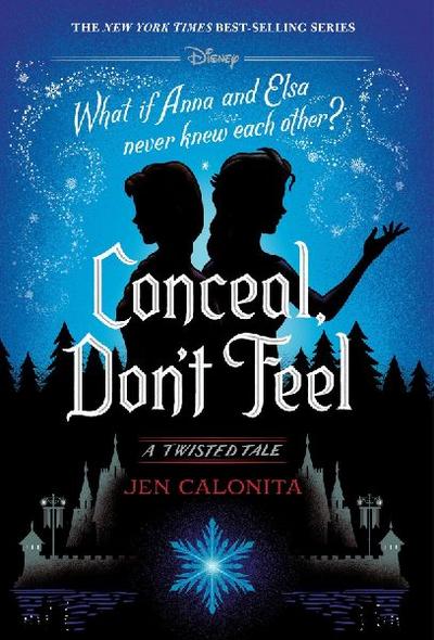 Conceal, Don’t Feel