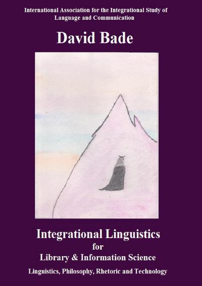 Integrational Linguistics for Library and Information Science