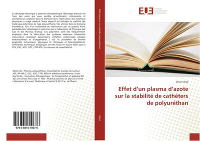Effet d'un plasma d'azote sur la stabilité de cathéters de polyuréthan - Omar Mrad