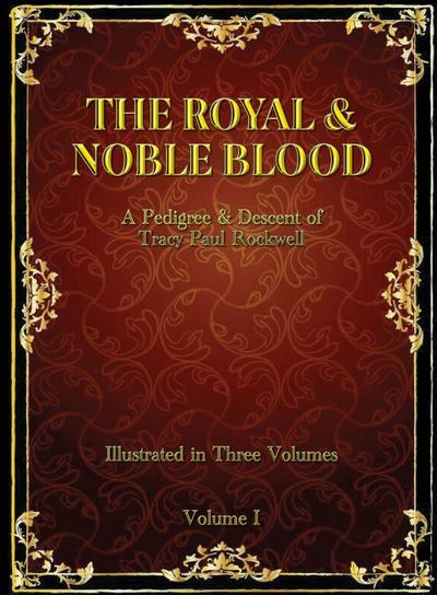 The Royal & Noble Blood