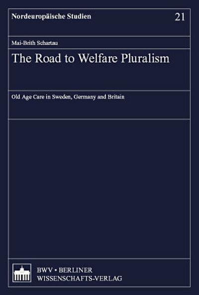 The Road to Welfare Pluralism