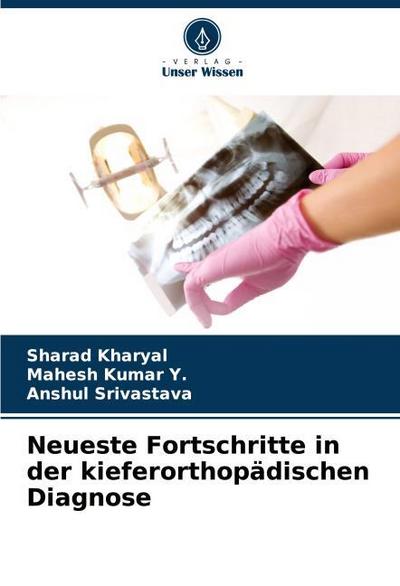 Neueste Fortschritte in der kieferorthopädischen Diagnose