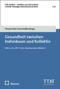 Gesundheit zwischen Individuum und Kollektiv