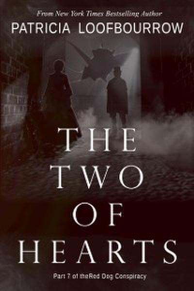 Two of Hearts: Part 7 of the Red Dog Conspiracy