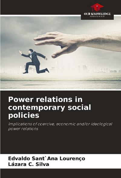 Power relations in contemporary social policies