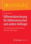 Differentialrechnung für Höhlenmenschen und andere Anfänger