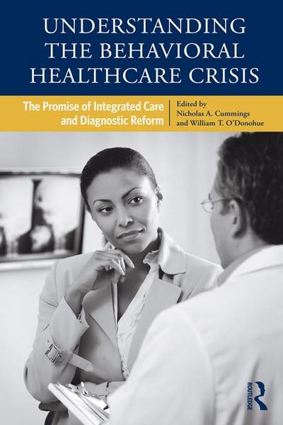 Understanding the Behavioral Healthcare Crisis