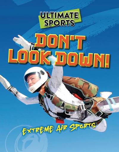 Don’t Look Down!