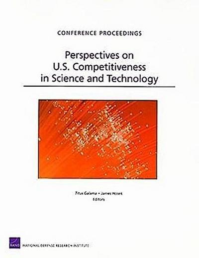 Perspectives on U.S. Competitiveness in Science and Technology