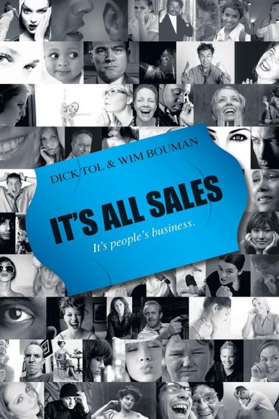 It’s All Sales - It’s People’s Business