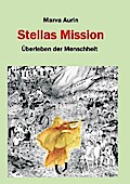 Stellas Mission