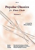Popular Classics vol 3 for flute choirscore and parts