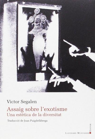 Assaig sobre l’exotisme : Una estètica de la diversitat