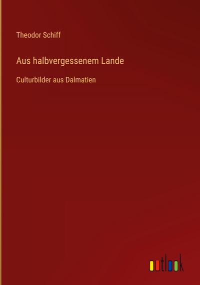 Aus halbvergessenem Lande