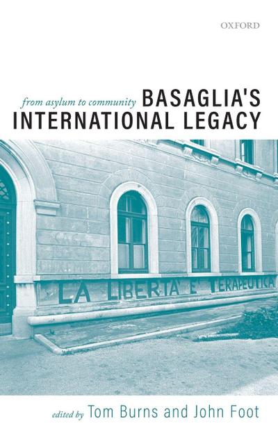 Basaglia’s International Legacy