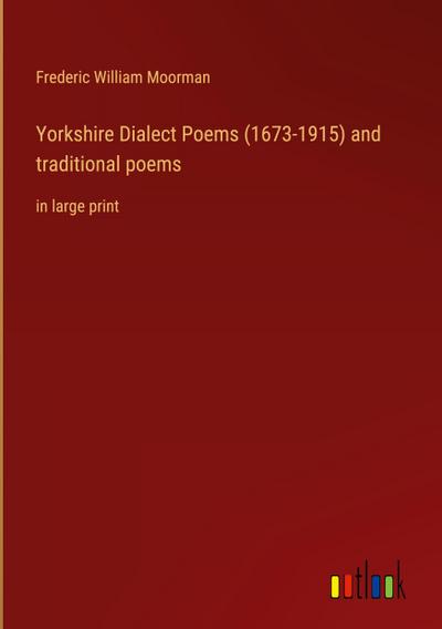 Yorkshire Dialect Poems (1673-1915) and traditional poems