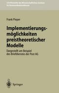 Implementierungsmöglichkeiten preistheoretischer Modelle