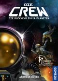 Die Crew: Die Rückkehr zum 9. Planeten