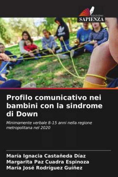 Profilo comunicativo nei bambini con la sindrome di Down