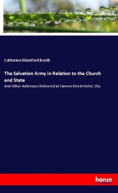The Salvation Army in Relation to the Church and State