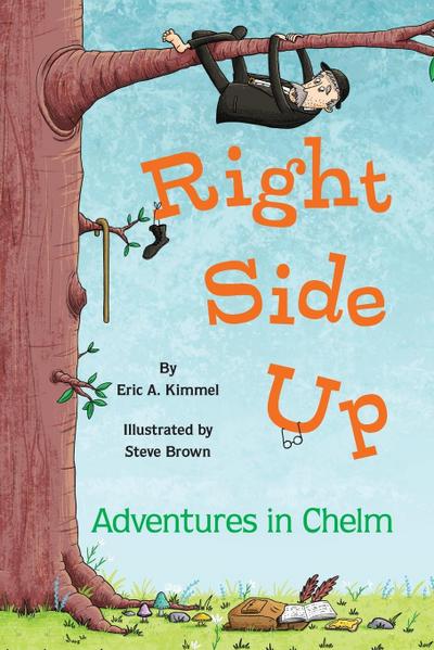Right Side Up: Adventures in Chelm
