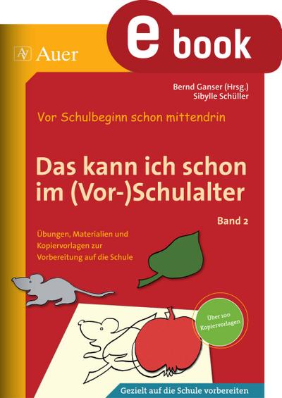 Das kann ich schon im (Vor-)Schulalter, Band 2