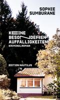 Keine besonderen Auffälligkeiten