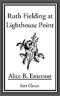 Ruth Fielding at Lighthouse Point