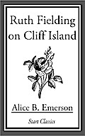 Ruth Fielding on Cliff Island