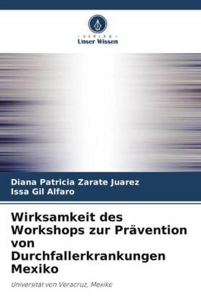 Wirksamkeit des Workshops zur Prävention von Durchfallerkrankungen Mexiko