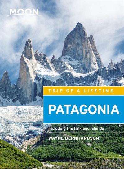 Bernhardson, W: Moon Patagonia (Fifth Edition)